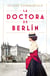 La doctora de Berlín - La luz del mundo