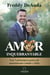 Amor inquebrantable - Los 7 principios para un matrimonio sólido y feliz