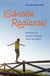 ¡Siéntete radiante! - Manual de salud natural para mujeres