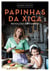 Papinhas da Xica - Refeições em família