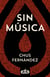 Sin música