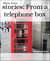 stories: From a telephone box