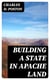 Building a State in Apache Land