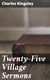 Twenty-Five Village Sermons