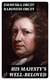 His Majesty's Well-Beloved - An Episode in the Life of Mr. Thomas Betteron as told by His Friend John Honeywood