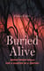 Buried Alive: Behind Prison Walls For a Quarter of a Century - Life of William Walker