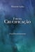 Fim da Crucificação - O quinto evangelho