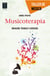 Musicoterapia - Iniciación, técnicas y ejercicios
