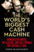 The World's Biggest Cash Machine - Manchester United, the Glazers, and the Struggle for Football's Soul