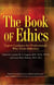The Book of Ethics - Expert Guidance For Professionals Who Treat Addiction