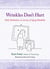Wrinkles Don't Hurt - The Joy of Aging Mindfully