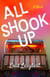 All Shook Up - A Novel