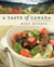 A Taste of Canada - A culinary journey