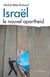 Israël, le nouvel apartheid