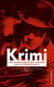 Krimi - une anthologie du récit policier sous le troisième reich