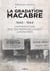 La gradation macabre : 1940-1944 : l'aryanisation des entreprises juives girondines