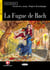 La Fugue de Bach (B1)