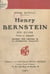 Henry Bernstein : son œuvre, portrait et autographe - Document pour servir à l'histoire de la littérature française