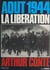 Août 1944, la Libération