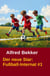 Alfred Bekker - Fußball-Internat:Der neue Star - Fußball-Internat, #1