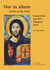 Duc in altum - Grabe in die Tiefe - Gespräche mit den Jüngern Jesu Gesamtausgabe