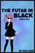 The Futas in Black: Gavin's Story - The Futas in Black, Futa on Male