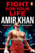 Fight For Your Life - The must-read, astonishingly revealing memoir with life lessons from the UK’s favourite boxer