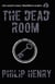 The Dead Room - The North Coast Bloodlines, #8