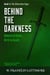 Behind the Darkness - The Otherealm Saga, #3