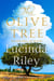 The Olive Tree - A gripping story of secrets and love under the Cyprus sun from the bestselling author of The Seven Sisters series