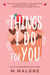 The Things I Do for You (A Small Town Enemies to Lovers Romance) - 'The Alexanders by M. Malone, #2