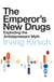 The Emperor's New Drugs - Exploding the Antidepressant Myth