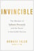 Invincible - The Mindset of Infinite Potential and the Secret to Inevitable Success