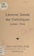 L'activité sociale des Catholiques avant 1940