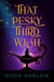 That Pesky Third Wish