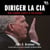 Espion - Diriger la CIA - Mon combat contre le terrorisme