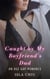 Caught by My Boyfriend's Dad: An Age Gap Romance
