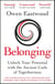 Belonging - The Ancient Code of Togetherness: The International No. 1 Bestseller