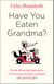 Have You Eaten Grandma?