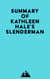 Summary of Kathleen Hale's Slenderman