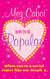 How to be Popular - When You're A Social Reject Like Me, Steph L