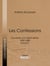 Les Confessions - Souvenirs d'un demi-siècle 1830-1880 - Tome IV