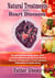 Natural Treatments for Heart Diseases: Through Medicinal Alkaline Herbs, Diets, & Aerobic Physiotherapy that Boost Natural Immunity; Detoxification & Prevent Infections, Inflammation & Cardiac Arrest