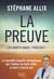 La Preuve : les morts nous "parlent" - La nouvelle enquête vertigineuse de l'auteur du best-seller "La Mort n'existe pas"