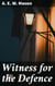 Witness for the Defence - Espionage, Courtroom Intrigue, and Moral Dilemmas in World War I