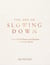 The Art of Slowing Down - Finding Peace and Purpose in a Hectic World