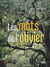 Les mots de l'olivier