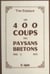 Les 400 coups des paysans bretons, 1945-1975