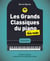 Les grands classiques du piano pour les Nuls, 2e éd
