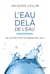 L'eau delà de l'eau - De l'autre coté du miroir de l'eau - 5ème édition